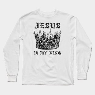 Jesus is My King Long Sleeve T-Shirt